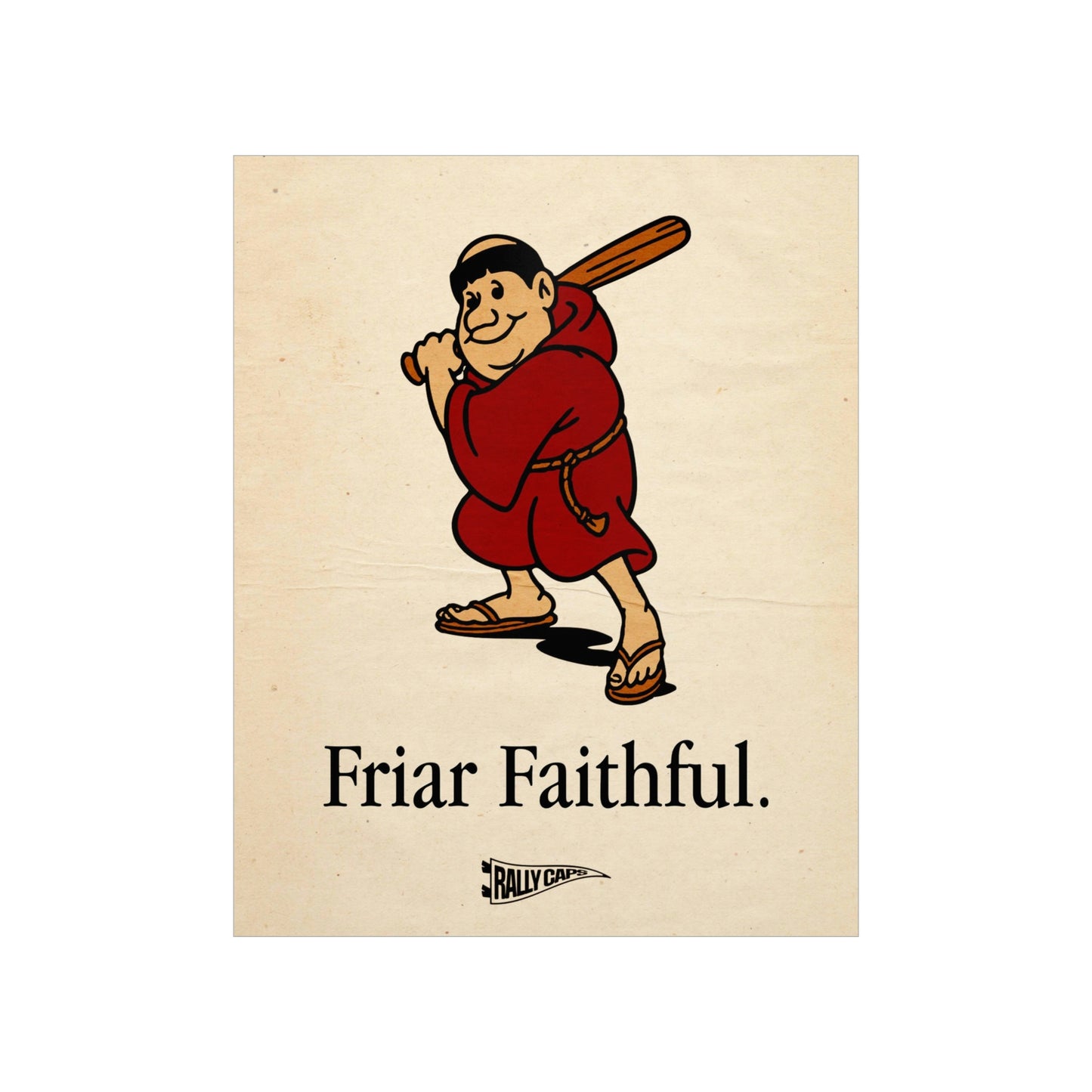 Friar Faithful Vintage Style Standing Friar Poster – Rally Caps USA